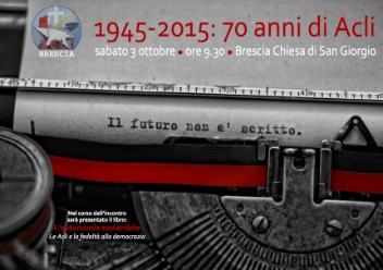 1945-2015: 70 anni di Acli
